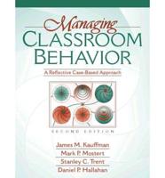 Managing Classroom Behavior