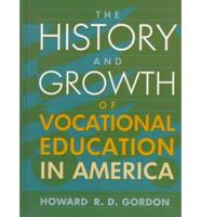 The History and Growth of Vocational Education in America