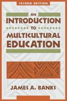 An Introduction to Multicultural Education