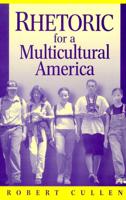 Rhetoric for a Multicultural America