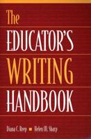 The Educator's Writing Handbook