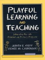 Playful Learning and Teaching