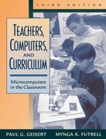 Teachers, Computers, and Curriculum
