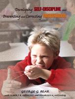Developing Self-Discipline and Preventing and Correcting Misbehavior