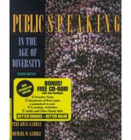 Public Speaking in the Age of Diversity (With Interactive Edition CD-ROM)