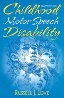 Childhood Motor Speech Disability