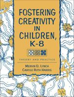 Fostering Creativity in Children K-8