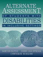 Alternate Assessment of Students With Disabilities in Inclusive Settings