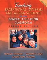 Teaching Exceptional, Diverse, and At-Risk Students in the General Education Classroom