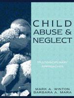 Child Abuse and Neglect