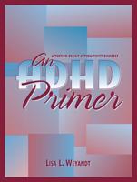 An ADHD Primer