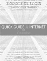 Quick Guide to the Internet for Education