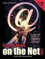 Social Work on the Net, 2001 Edition (Value-Package Option Only)