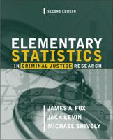 Elementary Statistics in Criminal Justice Research