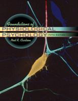 Foundations of Physiological Psychology