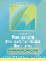 An Introduction to Persons With Moderate and Severe Disabilities