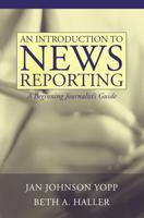 An Introduction to News Reporting