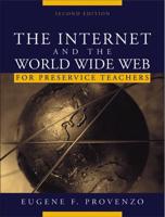 The Internet and the World Wide Web for Teachers