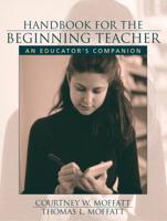Handbook for the Beginning Teacher