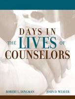 Days in the Lives of Counselors