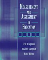 Measurement and Assessment in Education