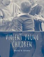 Violent Young Children