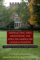 Instructing and Mentoring the African American College Student