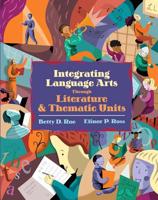 Integrated Language Arts Through Literature and Thematic Units