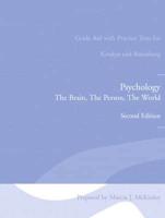 Grade Aid With Practice Tests for Kosslyn and Rosenberg, Psychology, the Brain, the Person, the World, Second Edition