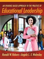 An Evidence - Based Approach to the Practice of Educational Leadership
