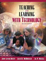 Teaching and Learning With Technology (With Skill Builders CD), MyLabSchool Edition