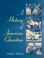 A History of American Education