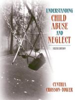 Understanding Child Abuse and Neglect (With MyHelpingLab)