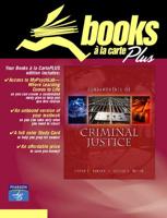 Fundamentals of Criminal Justice, Books a La Carte Plus MyCrimeLab