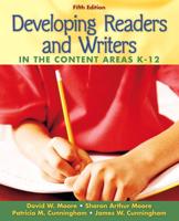 Developing Readers and Writers in the Content Areas K-12