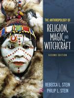 The Anthrology of Religion, Magic, and Witchcraft