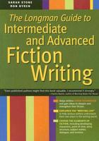 The Longman Guide to Intermediate and Advanced Fiction Writing