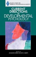 Current Directions in Developmental Psychology