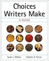 Choices Writers Make