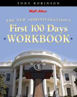 The New Administration's First 100 Days Workbook