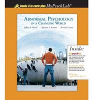 Abnormal Psychology in a Changing World, Books a La Carte Plus MyPsychLab Pegasus