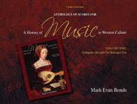 Anthology of Scores for A History of Music in Western Culture Volume I