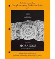 Supplementary Activities Book for Mosaicos