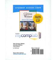 MyLab Composition With Pearson eText -- Standalone Access Card -- For The Curious Writer, Concise Edition