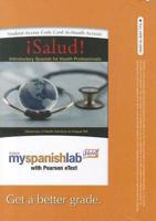 MyLab Spanish With Pearson eText -- Access Card -- For ãSalud! (One Semester Access)