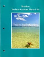 Ponto De Encontro, Portuguese as a World Language, Second Edition. Brazilian Portuguese Student Activities Manual
