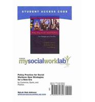 MyLab Social Work -- Standalone Access Card -- For Policy Practice for Social Workers
