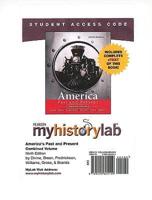 MyLab History With Pearson eText -- Standalone Access Card -- For America Past and Present, Combo Ed