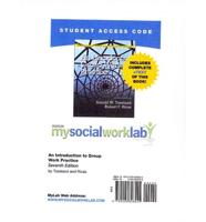 MyLab Social Work With Pearson eText -- Standalone Access Card -- For An Introduction to Group Work Practice