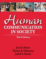 Human Communication in Society Plus NEW MyCommunicatonLab -- Access Card Package